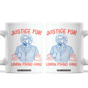 Justice For Lemon Pound Cake Coffee Mug Viral Trend Free Speech TS14 White Print Your Wear