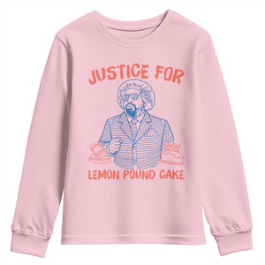 Justice For Lemon Pound Cake Youth Sweatshirt Viral Trend Free Speech TS14 Light Pink Print Your Wear