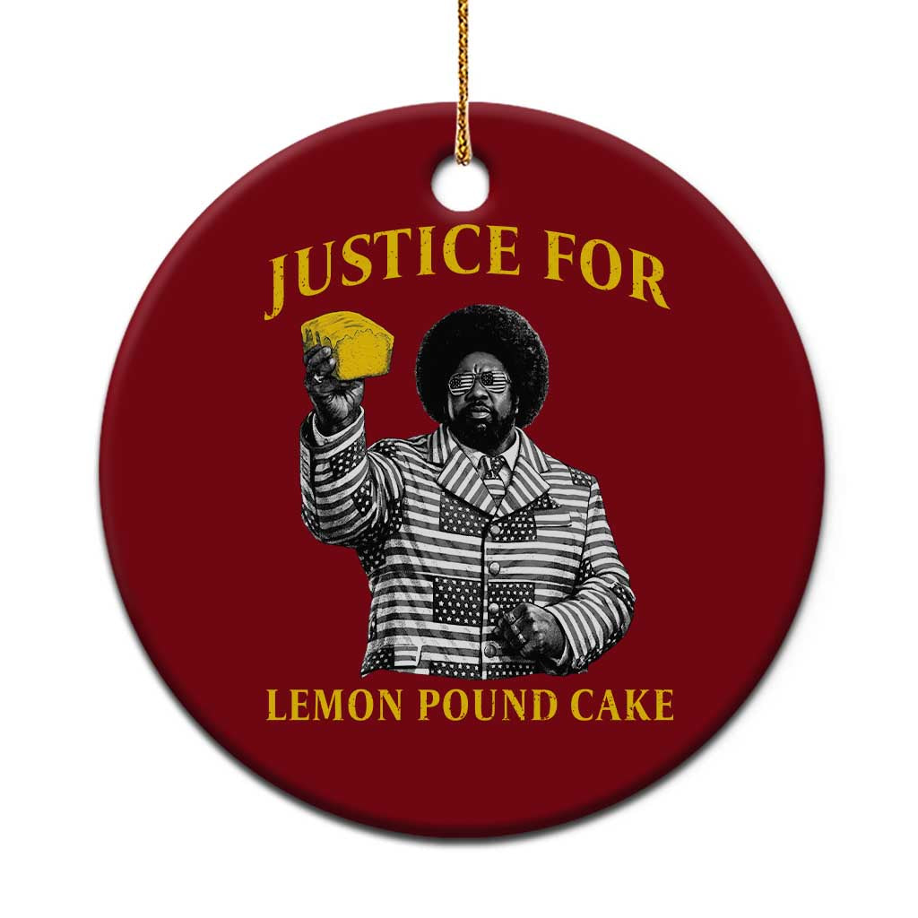 Justice For Lemon Pound Cake Ceramic Ornament Vintage Rap Free Speech TS14 1pc Red Print Your Wear