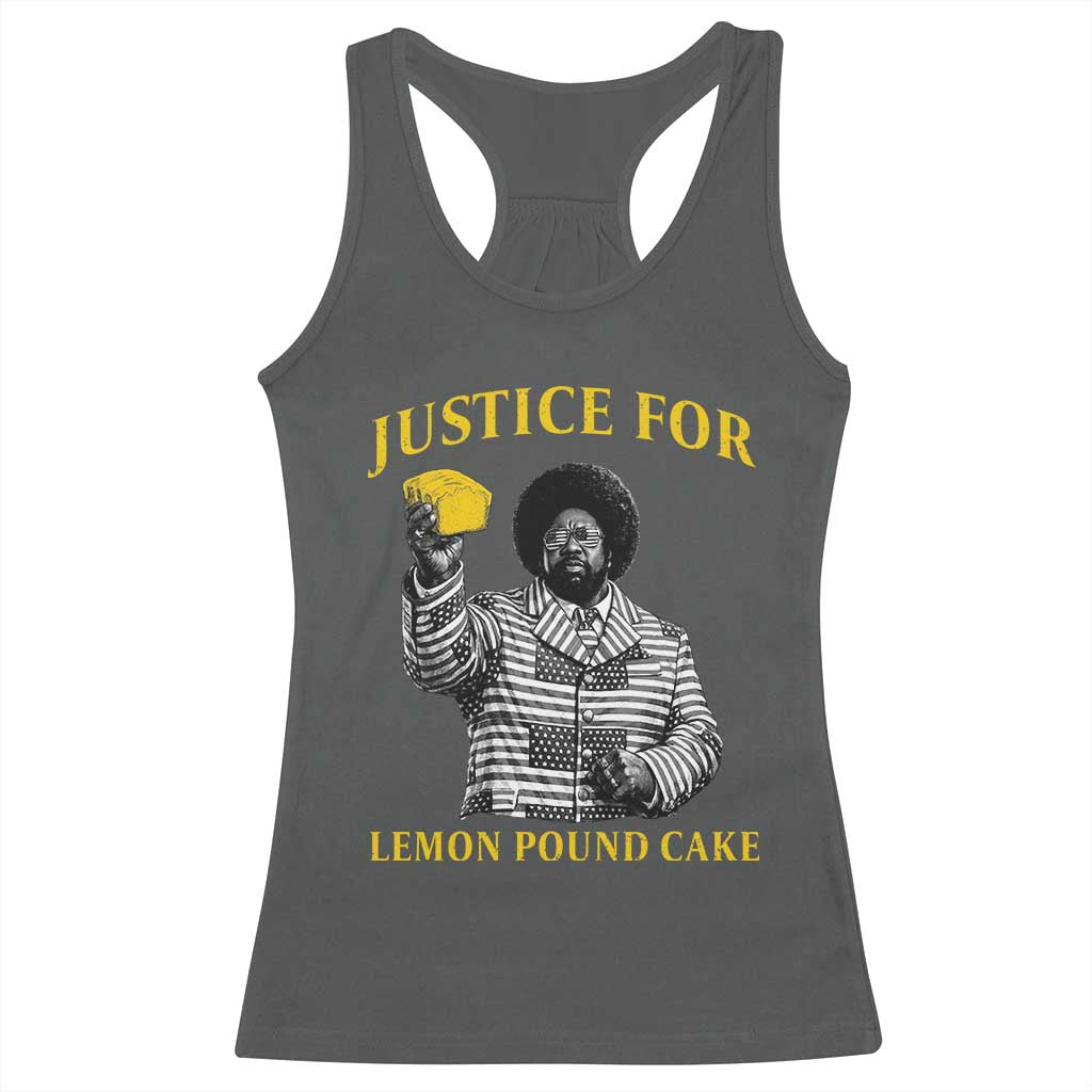 Justice For Lemon Pound Cake Racerback Tank Top Vintage Rap Free Speech TS14 Dark Heather Print Your Wear