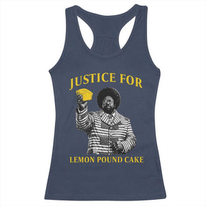Justice For Lemon Pound Cake Racerback Tank Top Vintage Rap Free Speech TS14 Navy Print Your Wear