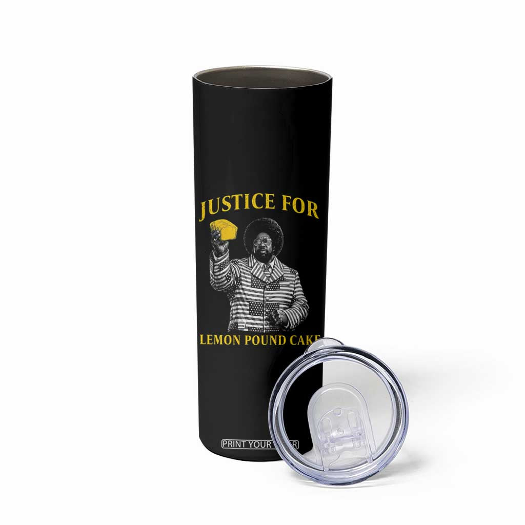 Justice For Lemon Pound Cake Skinny Tumbler Vintage Rap Free Speech TS14 Print Your Wear