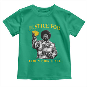 Justice For Lemon Pound Cake Toddler T Shirt Vintage Rap Free Speech TS14 Irish Green Print Your Wear