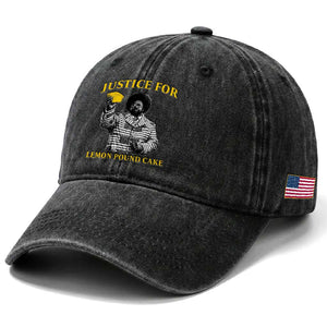 Justice For Lemon Pound Cake Washed Cotton Baseball Cap Vintage Rap Free Speech TS14 Print Your Wear