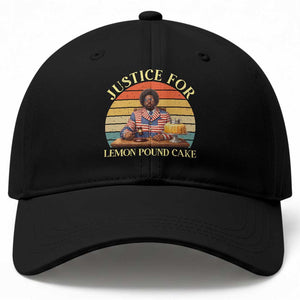 Justice For Lemon Pound Cake Baseball Cap Retro Rap Free Speech TS14 Print Your Wear