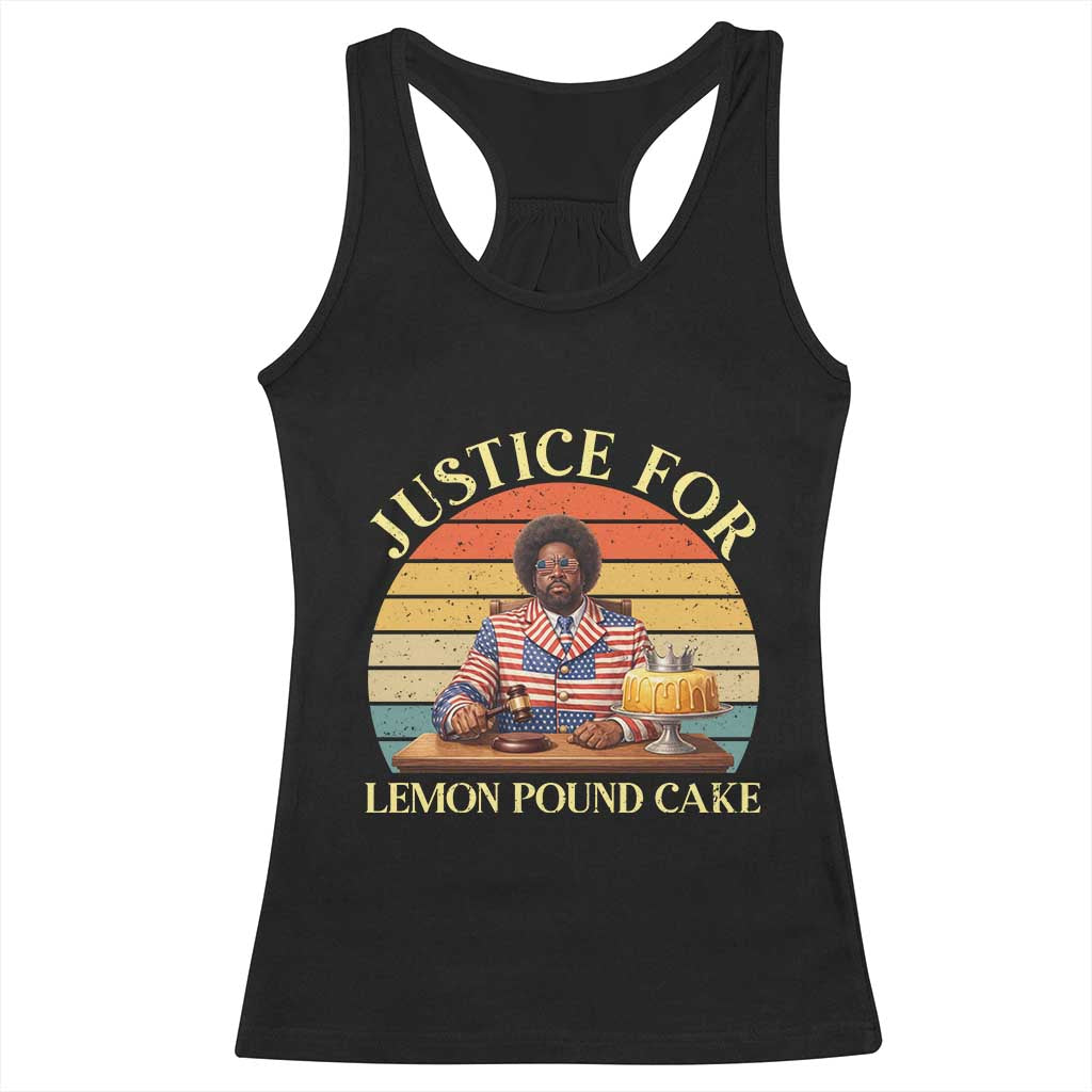 Justice For Lemon Pound Cake Racerback Tank Top Retro Rap Free Speech TS14 Black Print Your Wear