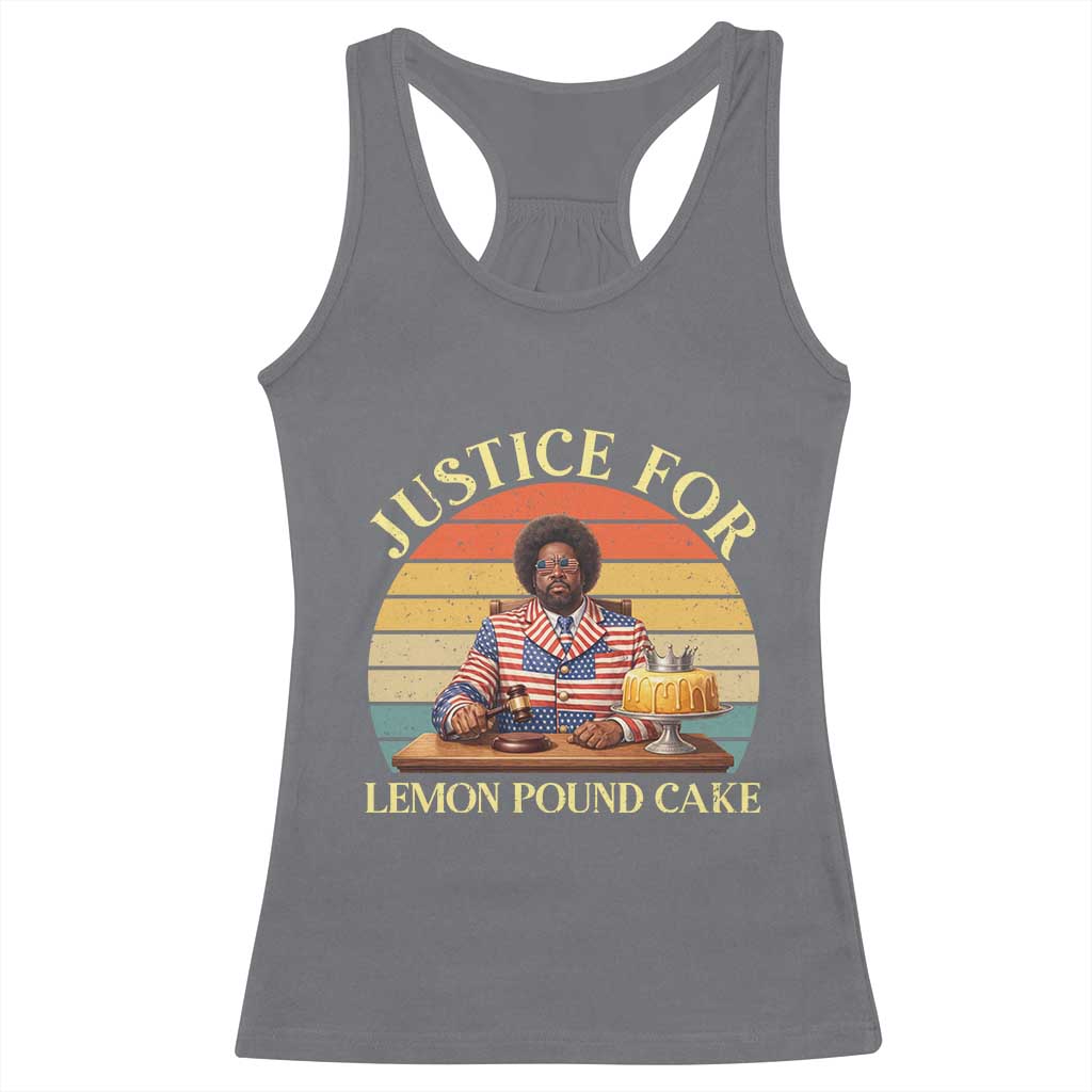 Justice For Lemon Pound Cake Racerback Tank Top Retro Rap Free Speech TS14 Charcoal Print Your Wear