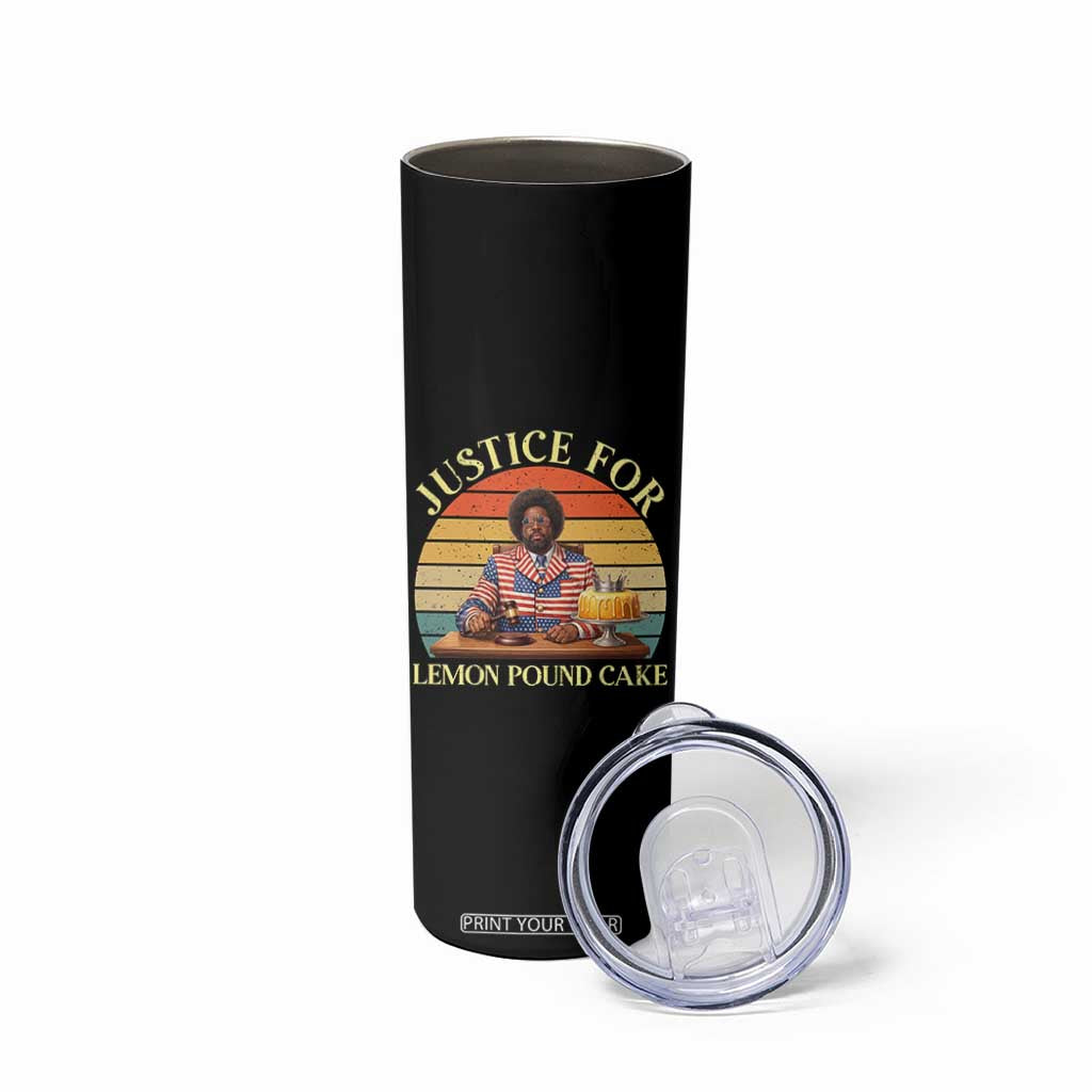 Justice For Lemon Pound Cake Skinny Tumbler Retro Rap Free Speech TS14 Print Your Wear