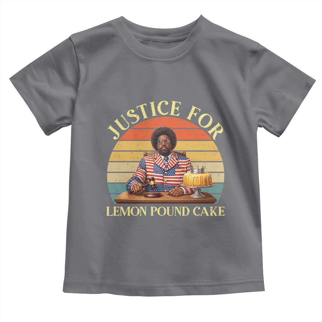 Justice For Lemon Pound Cake Toddler T Shirt Retro Rap Free Speech TS14 Charcoal Print Your Wear