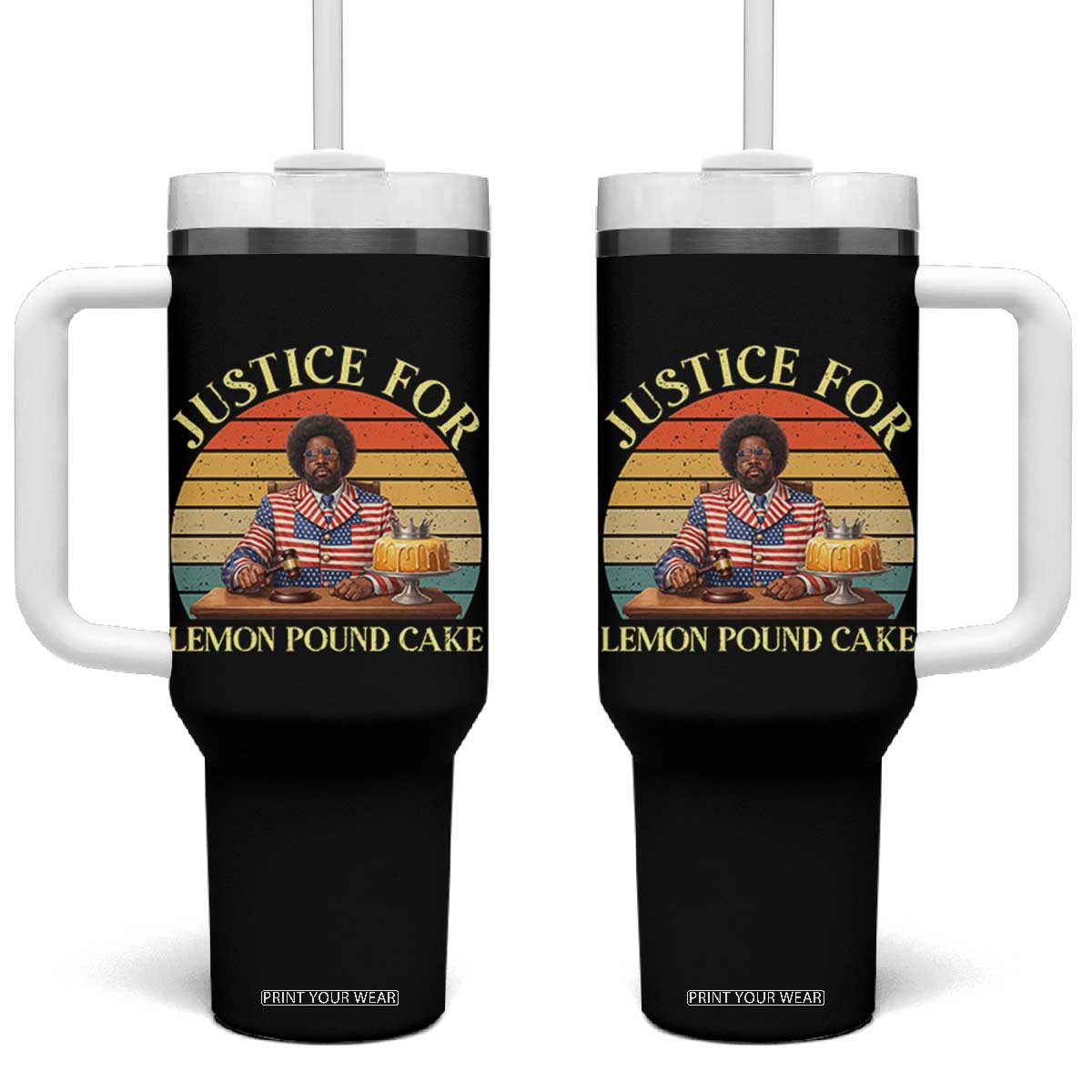 Justice For Lemon Pound Cake Tumbler With Handle Retro Rap Free Speech TS14 One Size: 40 oz Black Print Your Wear