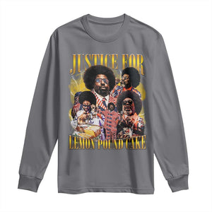 Justice For Lemon Pound Cake Bootleg Graphic Long Sleeve Shirt Retro Rap Free Speech TS14 Charcoal Print Your Wear