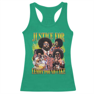 Justice For Lemon Pound Cake Bootleg Graphic Racerback Tank Top Retro Rap Free Speech TS14 Irish Green Print Your Wear