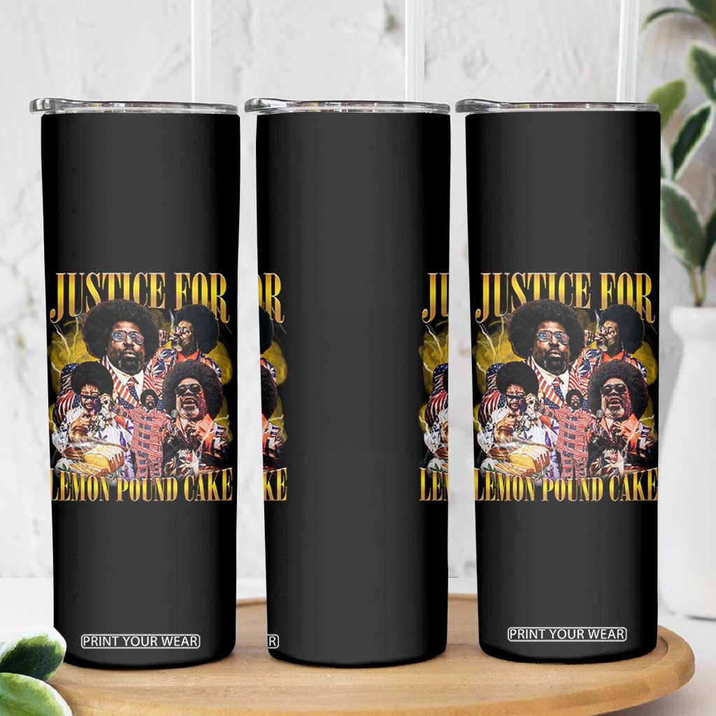 Justice For Lemon Pound Cake Bootleg Graphic Skinny Tumbler Retro Rap Free Speech TS14 Print Your Wear