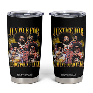 Justice For Lemon Pound Cake Bootleg Graphic Tumbler Cup Retro Rap Free Speech TS14 Black Print Your Wear