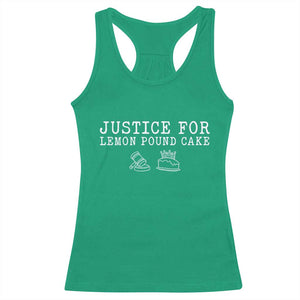 Justice For Lemon Pound Cake Racerback Tank Top Funny Dessert Meme TS14 Irish Green Print Your Wear