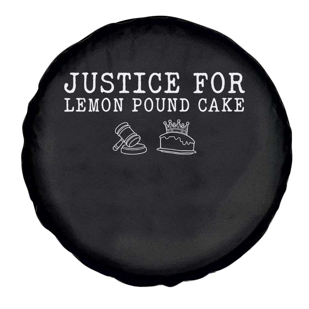 Justice For Lemon Pound Cake Spare Tire Cover Funny Dessert Meme TS14 Print Your Wear