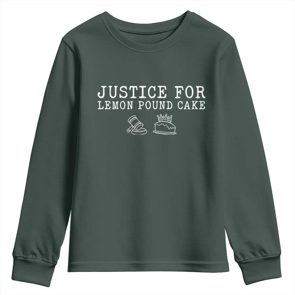 Justice For Lemon Pound Cake Youth Sweatshirt Funny Dessert Meme TS14 Dark Forest Green Print Your Wear