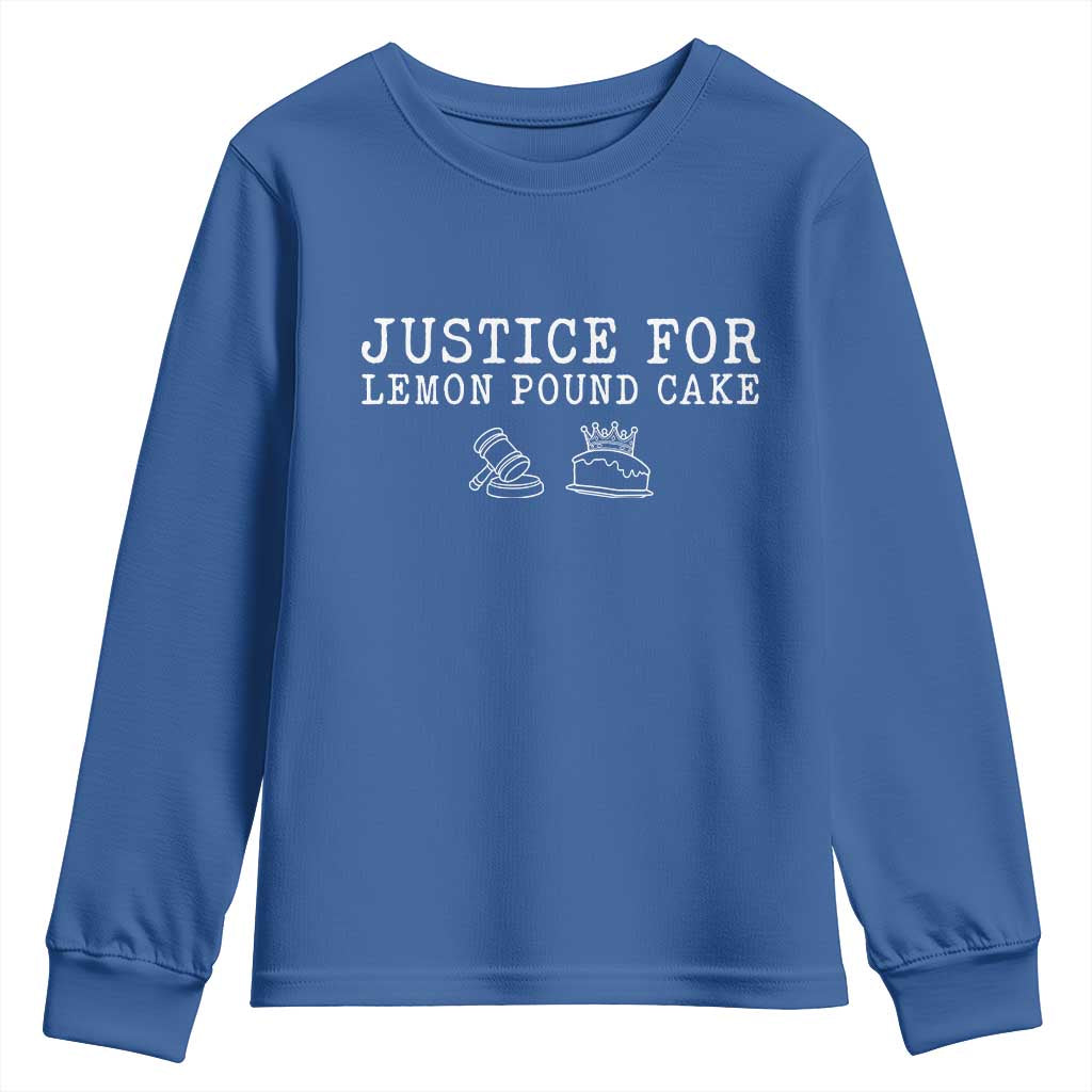 Justice For Lemon Pound Cake Youth Sweatshirt Funny Dessert Meme TS14 Royal Blue Print Your Wear