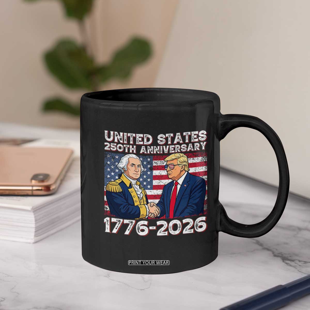 250th Anniversary USA Coffee Mug Patriotic Trump George Washington American Flag 4th of July TS14 Print Your Wear