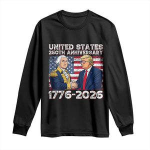 America 250th Anniversary Long Sleeve Shirt Patriotic Trump George Washington American Flag 4th of July TS14 Black Print Your Wear