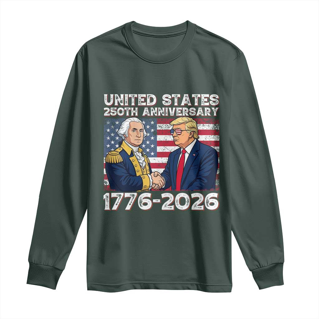 America 250th Anniversary Long Sleeve Shirt Patriotic Trump George Washington American Flag 4th of July TS14 Dark Forest Green Print Your Wear