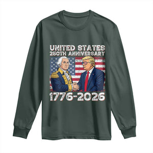 America 250th Anniversary Long Sleeve Shirt Patriotic Trump George Washington American Flag 4th of July TS14 Dark Forest Green Print Your Wear