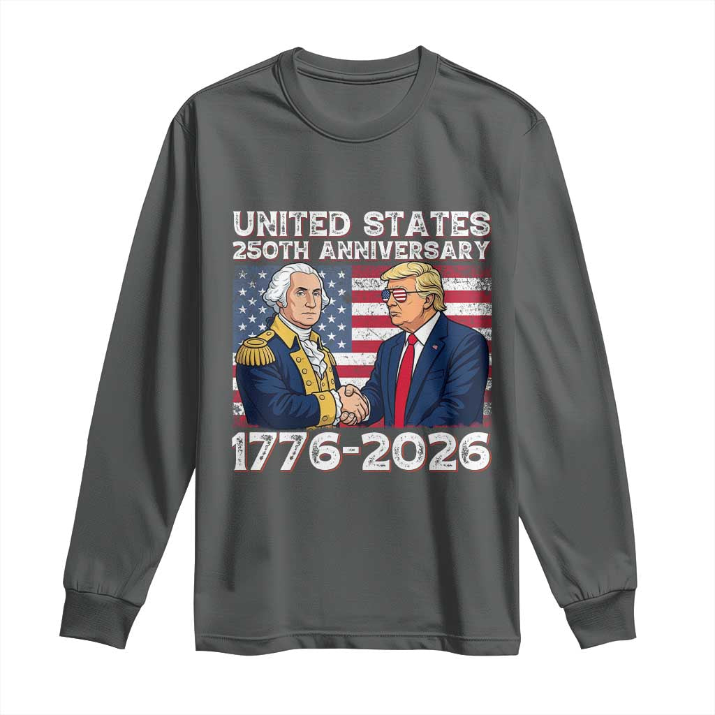 America 250th Anniversary Long Sleeve Shirt Patriotic Trump George Washington American Flag 4th of July TS14 Dark Heather Print Your Wear