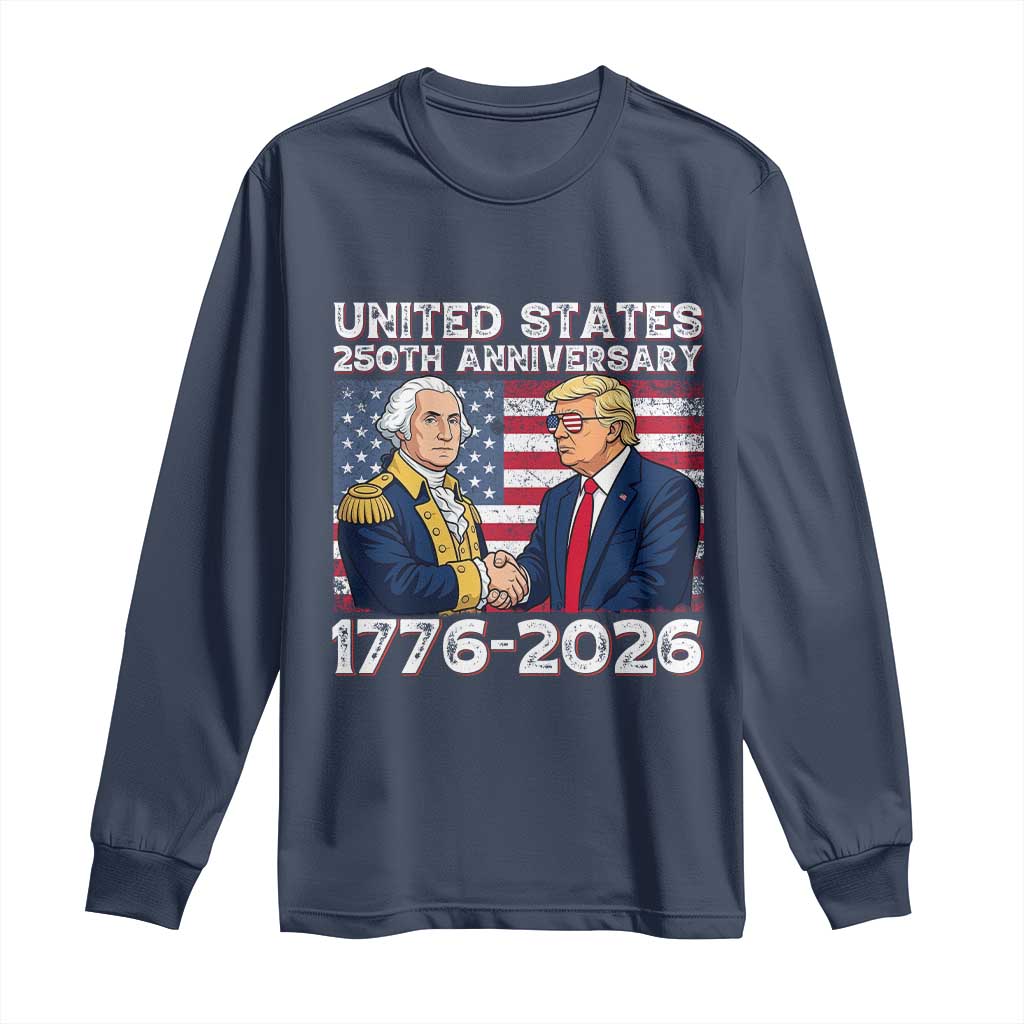 America 250th Anniversary Long Sleeve Shirt Patriotic Trump George Washington American Flag 4th of July TS14 Navy Print Your Wear