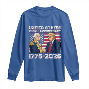 America 250th Anniversary Long Sleeve Shirt Patriotic Trump George Washington American Flag 4th of July TS14 Royal Blue Print Your Wear