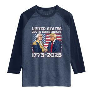America 250th Anniversary Raglan Shirt Patriotic Trump George Washington American Flag 4th of July TS14 Heather Denim Navy Print Your Wear