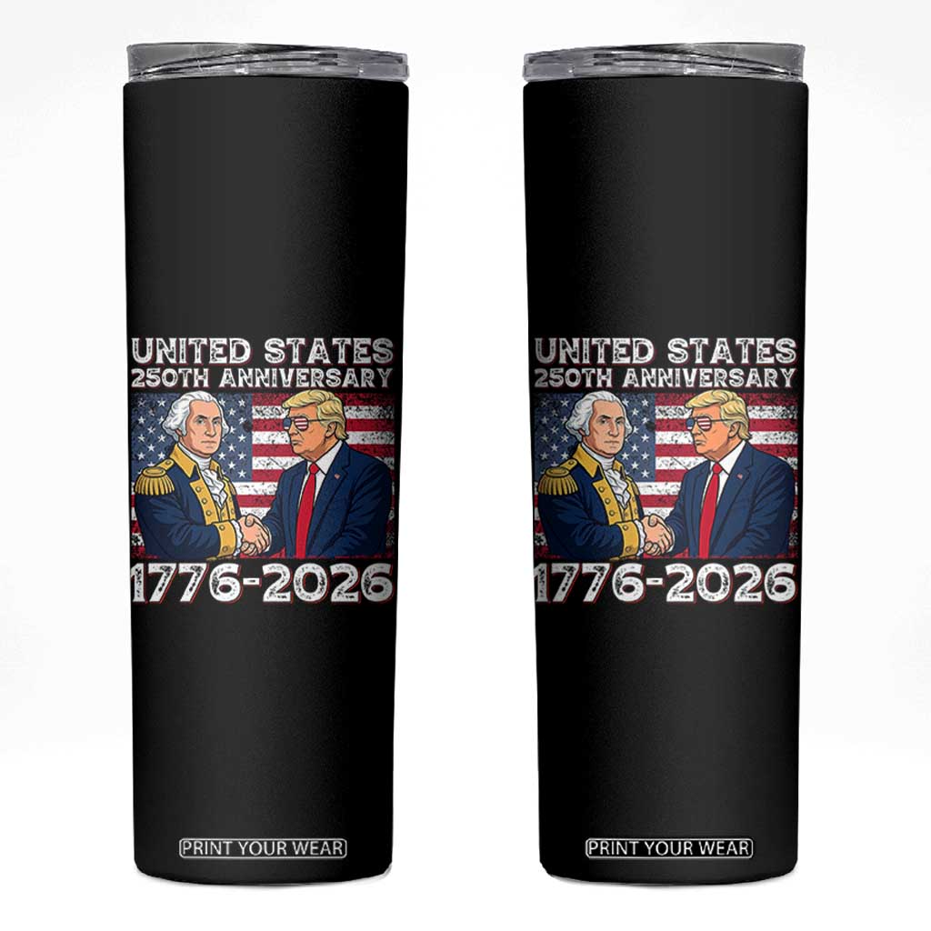 America 250th Anniversary Skinny Tumbler Patriotic Trump George Washington American Flag 4th of July TS14 Black Print Your Wear