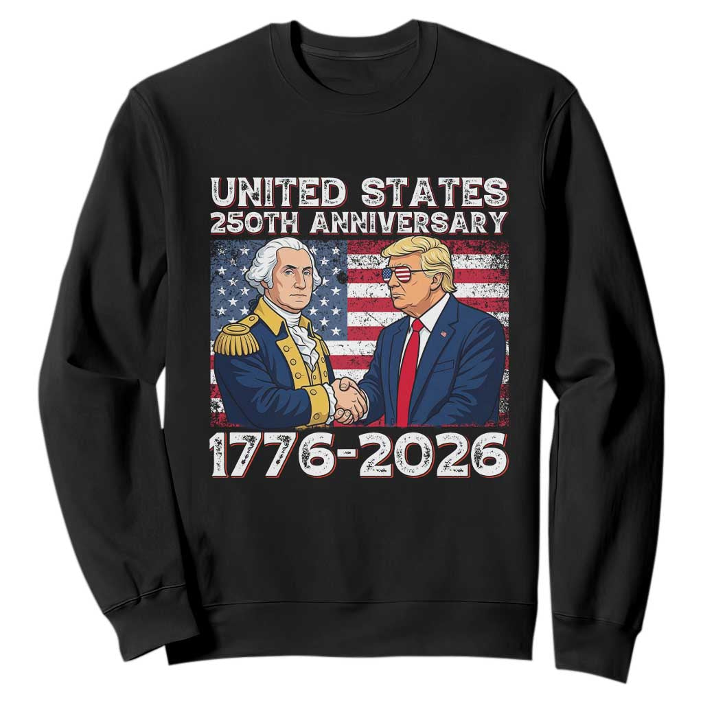 America 250th Anniversary Sweatshirt Patriotic Trump George Washington American Flag 4th of July TS14 Black Print Your Wear
