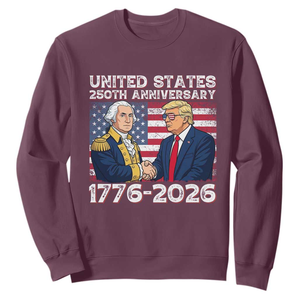 250th Anniversary USA Sweatshirt Patriotic Trump George Washington American Flag 4th of July TS14 Maroon Print Your Wear