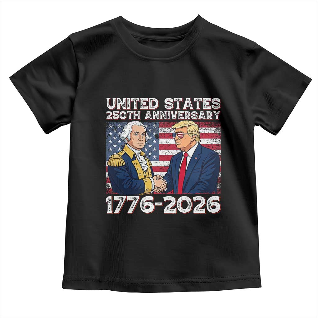 250th Anniversary USA Toddler T Shirt Patriotic Trump George Washington American Flag 4th of July TS14 Black Print Your Wear
