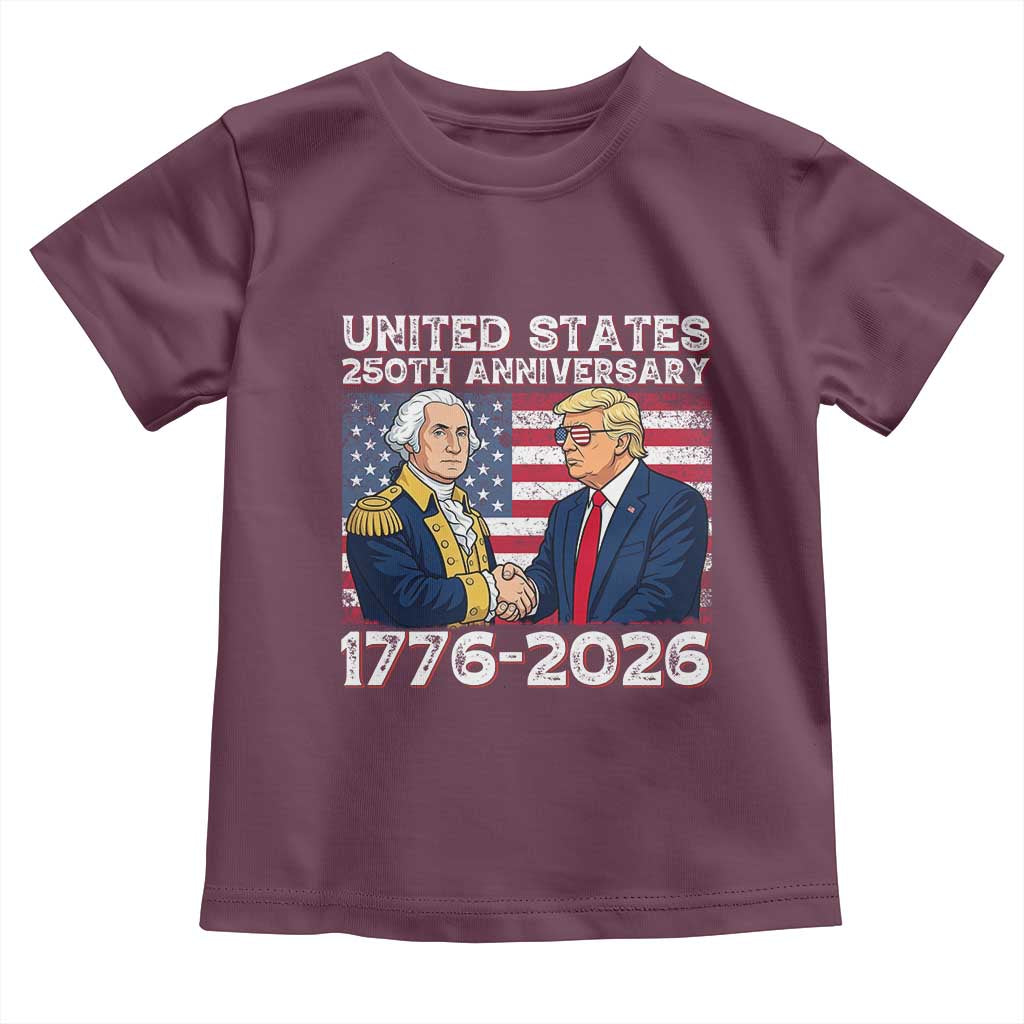 250th Anniversary USA Toddler T Shirt Patriotic Trump George Washington American Flag 4th of July TS14 Maroon Print Your Wear