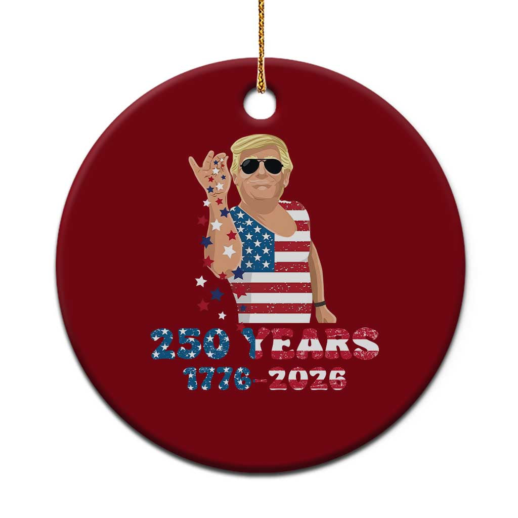 250 Years American Anniversary Ceramic Ornament Patriotic Trump 4th of July TS14 1pc Red Print Your Wear