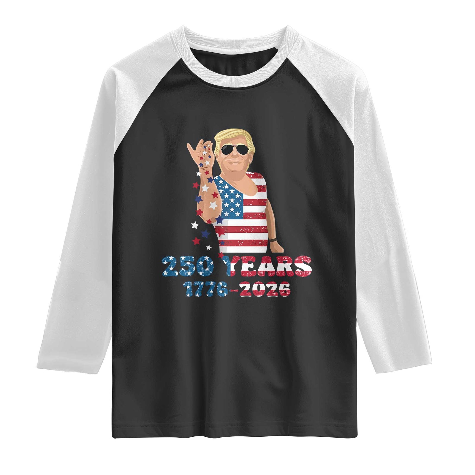 250 Years American Anniversary Raglan Shirt Patriotic Trump 4th of July TS14 Black White Print Your Wear