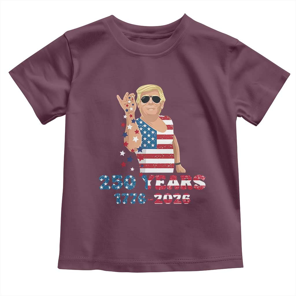 250 Years American Anniversary Toddler T Shirt Patriotic Trump 4th of July TS14 Maroon Print Your Wear