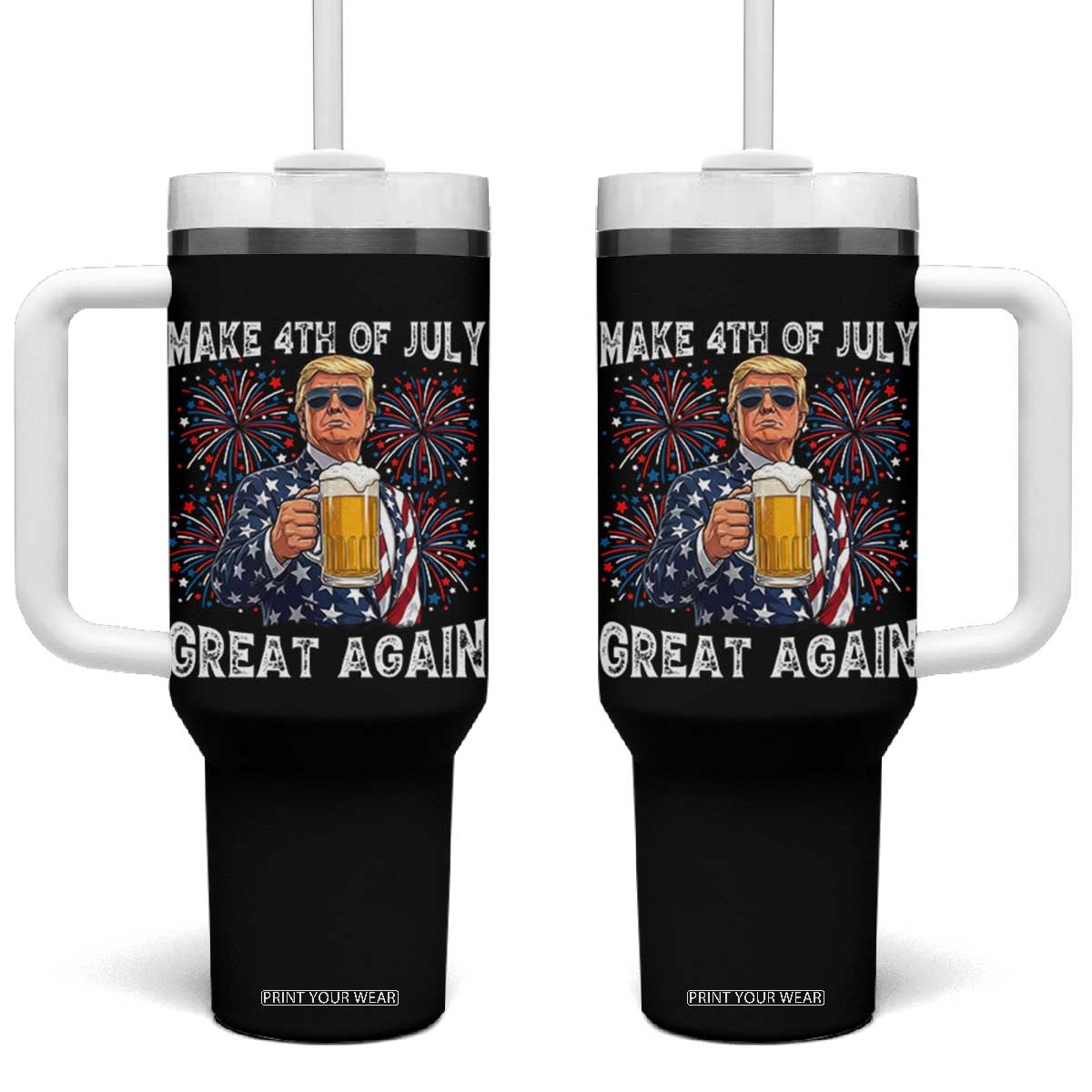 Trump Make 4th of July Great Again Tumbler With Handle Funny Drinking Beer TS14 One Size: 40 oz Black Print Your Wear