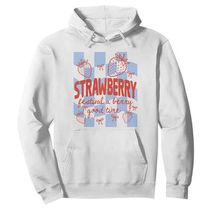 Strawberry Festival Hoodie 1968 A Berry Good Time Summer TS14 White Print Your Wear