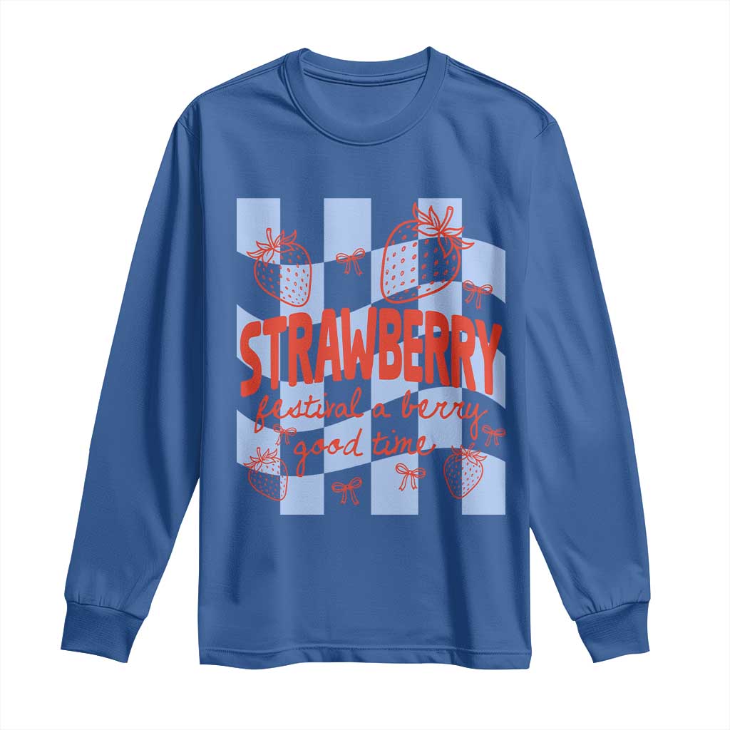 Strawberry Festival Long Sleeve Shirt 1968 A Berry Good Time Summer TS14 Royal Blue Print Your Wear