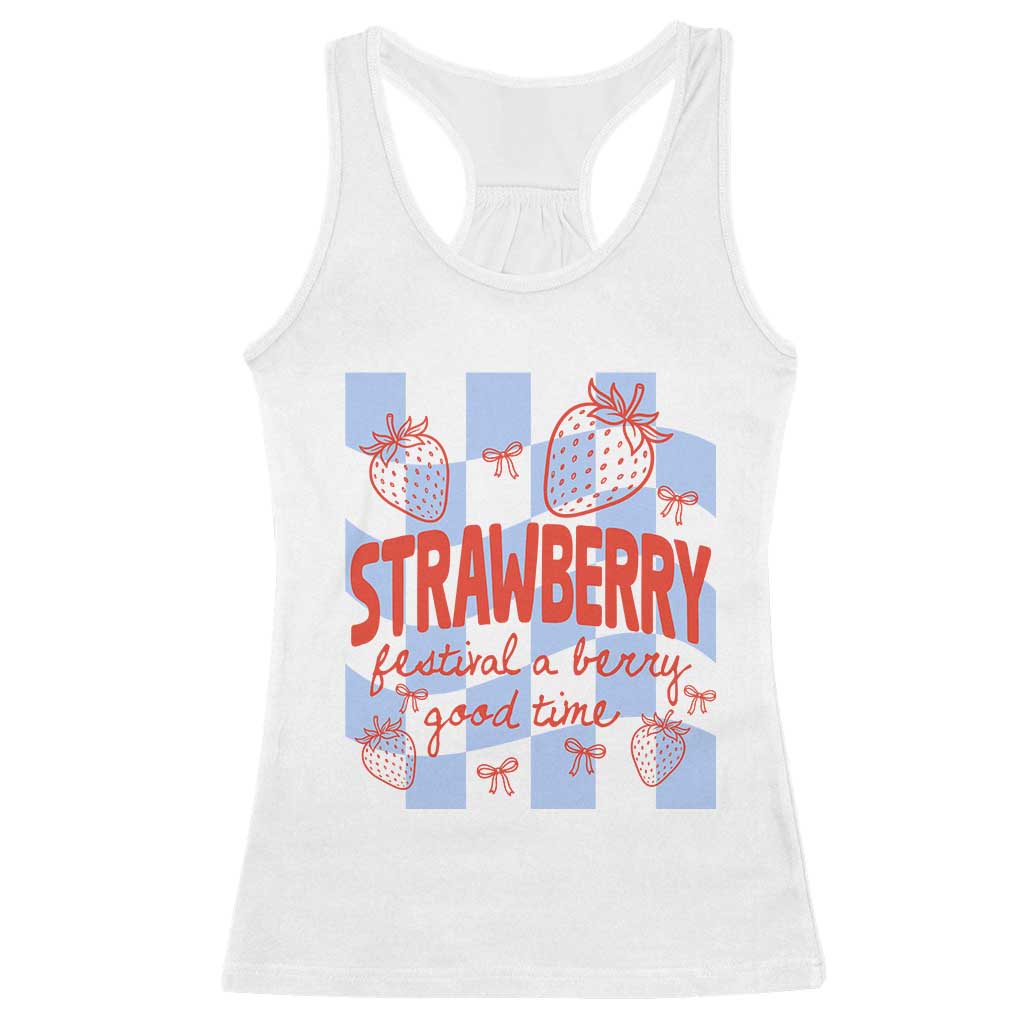 Strawberry Festival Racerback Tank Top 1968 A Berry Good Time Summer TS14 White Print Your Wear