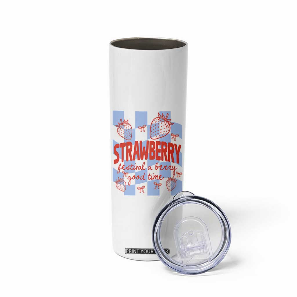 Strawberry Festival Skinny Tumbler 1968 A Berry Good Time Summer TS14 Print Your Wear