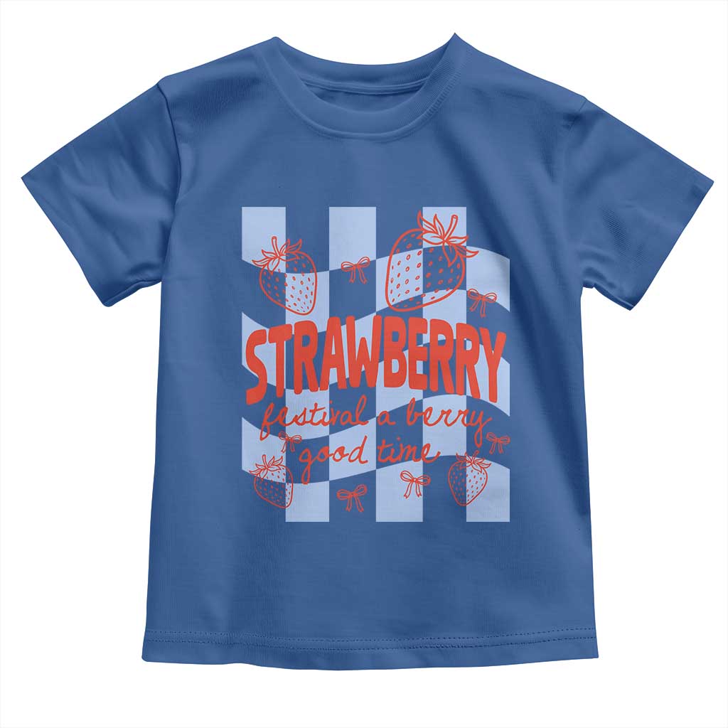 Strawberry Festival Toddler T Shirt 1968 A Berry Good Time Summer TS14 Royal Blue Print Your Wear