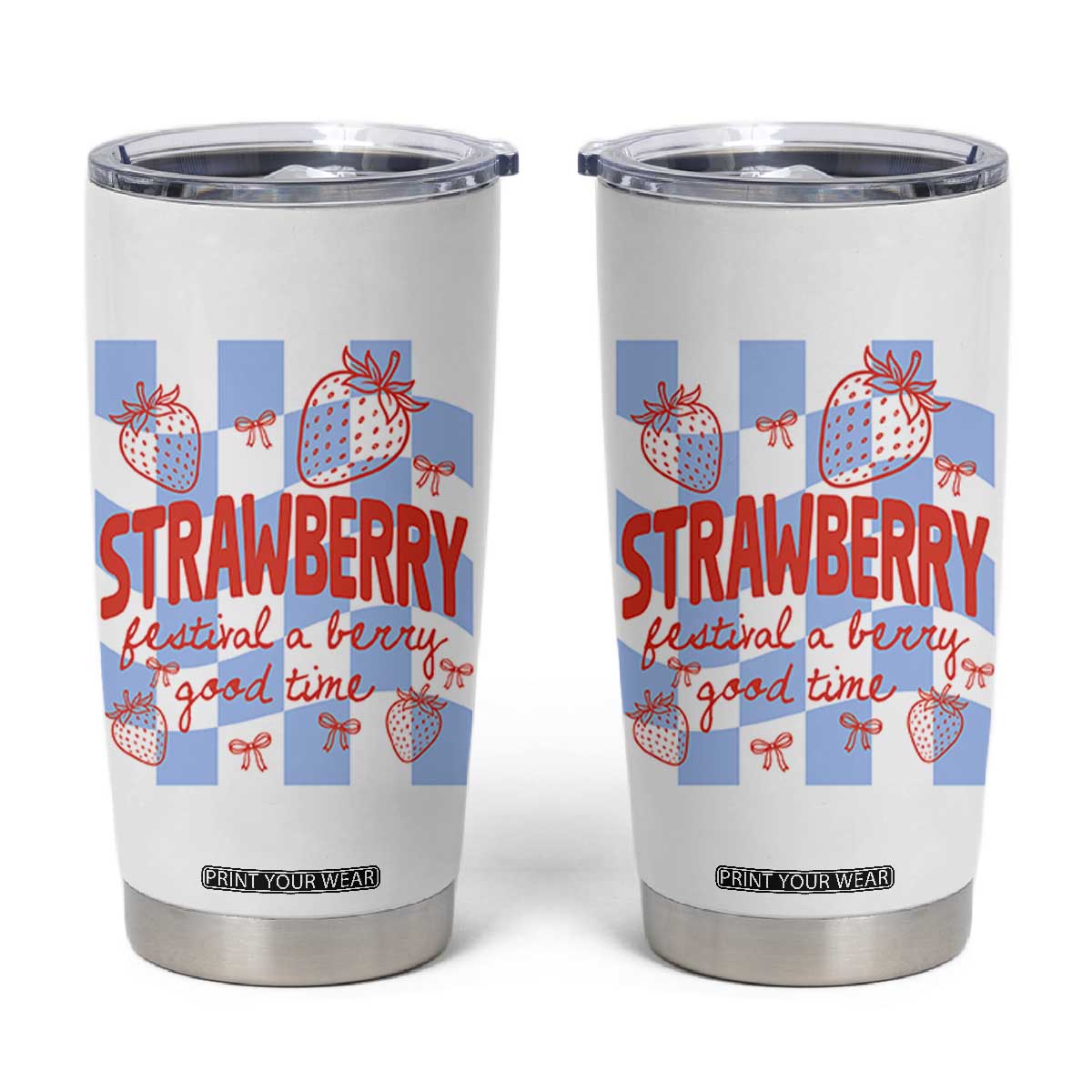 Strawberry Festival Tumbler Cup 1968 A Berry Good Time Summer TS14 White Print Your Wear