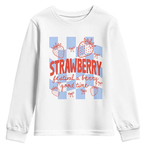 Strawberry Festival Youth Sweatshirt 1968 A Berry Good Time Summer TS14 White Print Your Wear