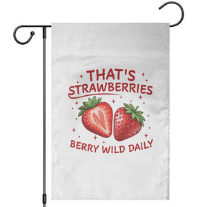 That’s Strawberries Garden Flag Summer Fruit Festival TS14 White Print Your Wear