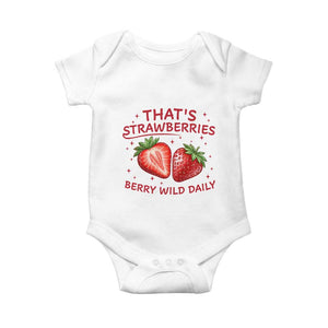 That’s Strawberries Baby Onesie Summer Fruit Festival TS14 White Print Your Wear