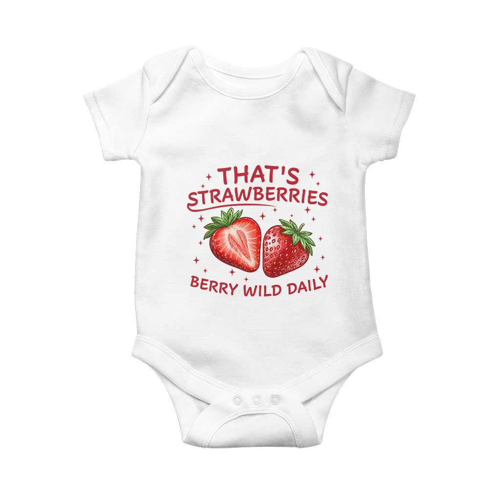 That’s Strawberries Baby Onesie Summer Fruit Festival TS14 White Print Your Wear
