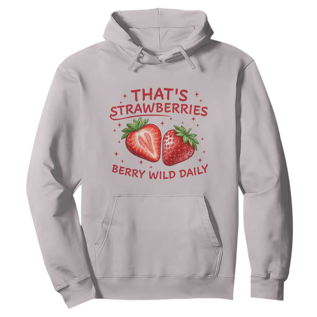 That’s Strawberries Hoodie Summer Fruit Festival TS14 Ice Gray Print Your Wear
